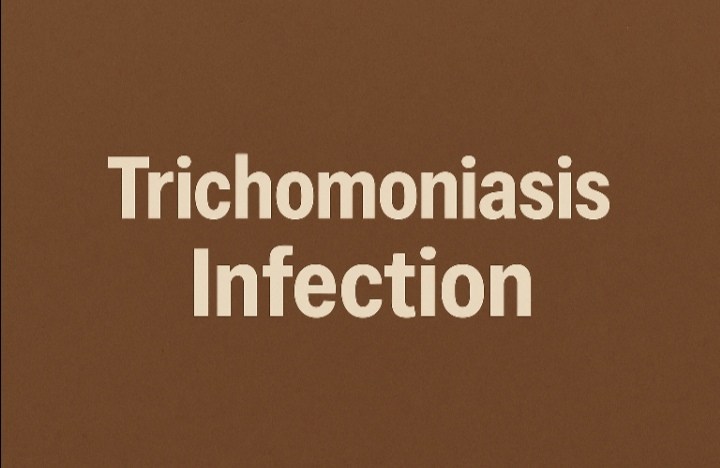 Trichomoniasis (Trichomonas vaginalis Parasite): Causes, Symptoms, Prevention & Effective Medications